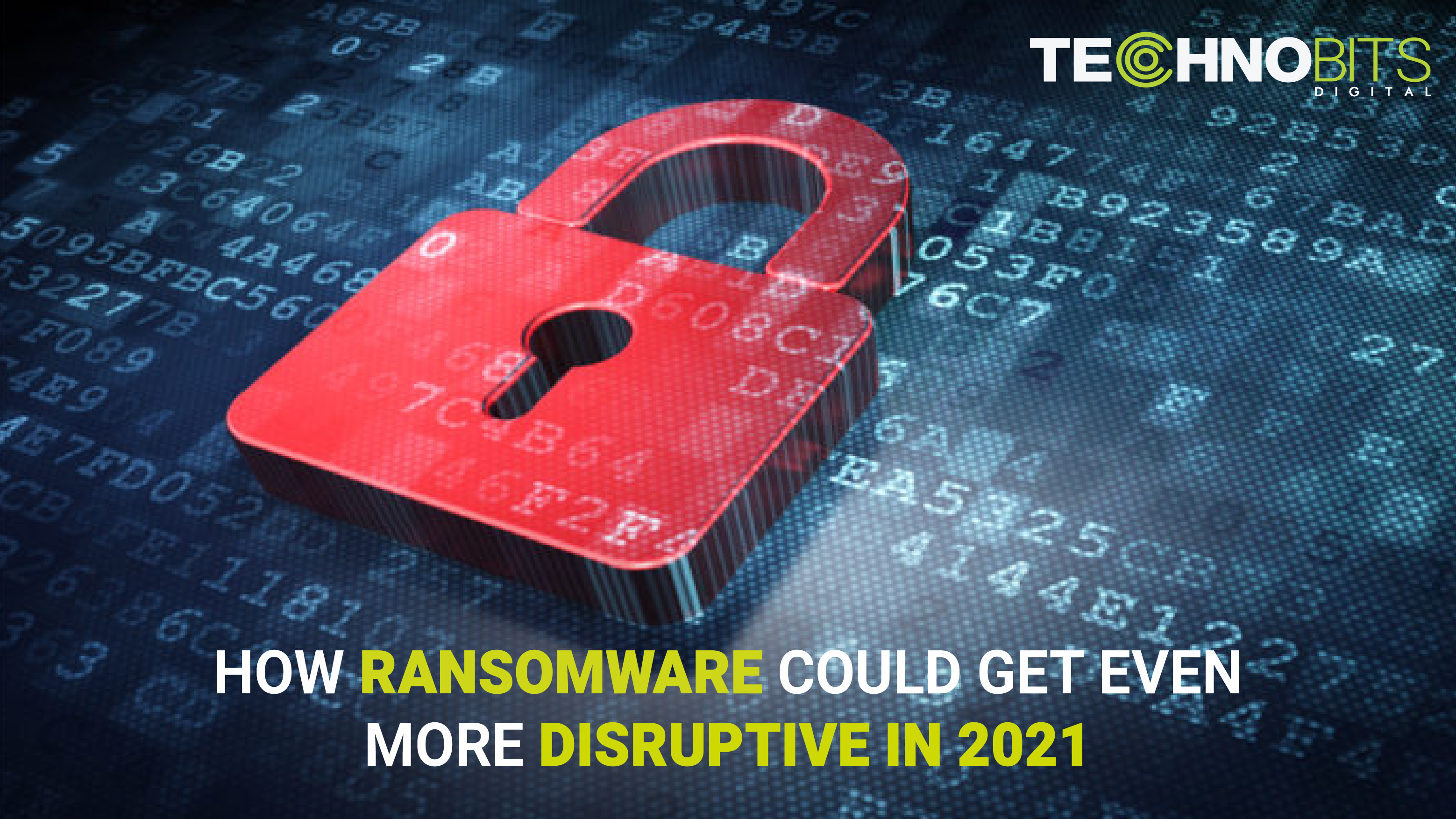 Ransomware could get disruptive.