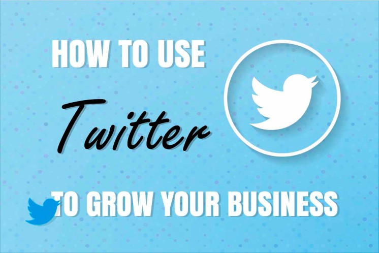How to use Twitter to grow your business