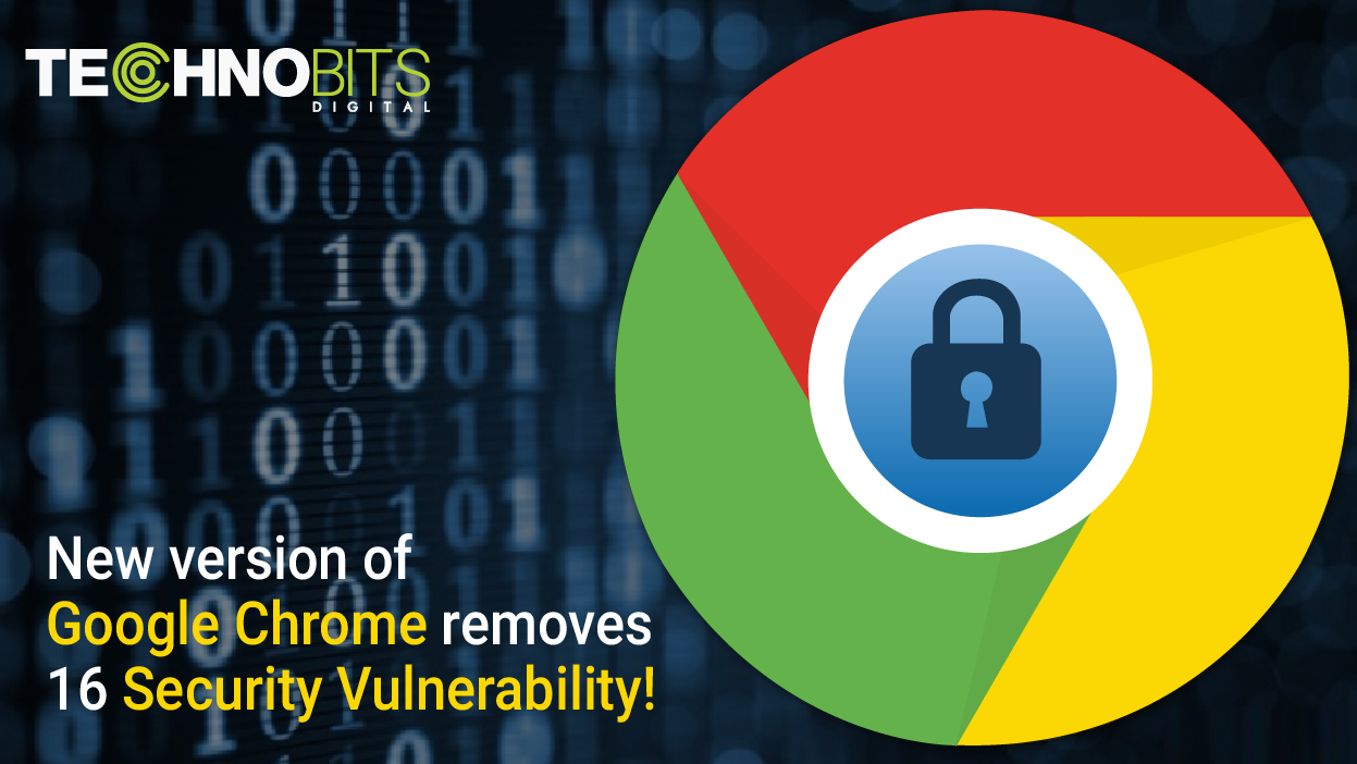 Google Chrome removes 16 security